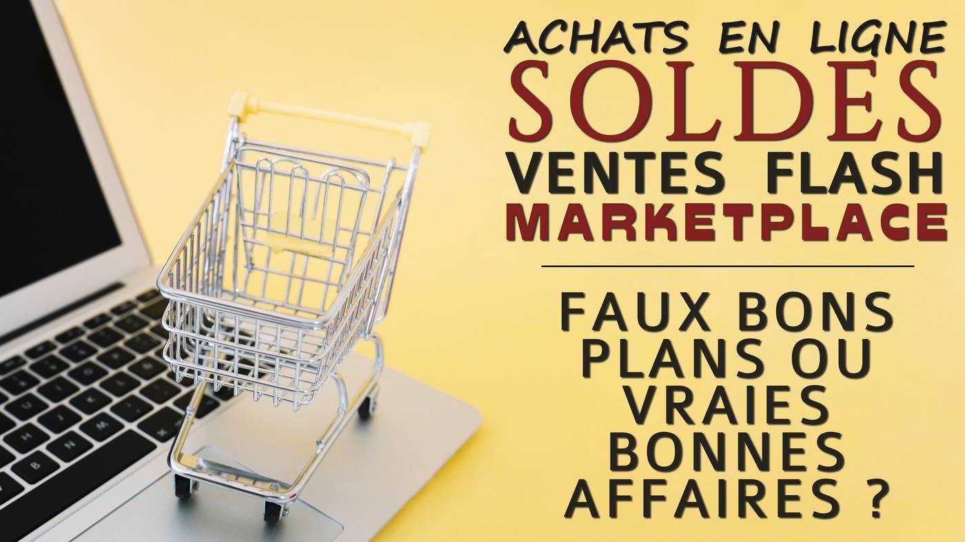 ventes privées, ventes flash, enchères, marketplace, ... les faux bon plans du web